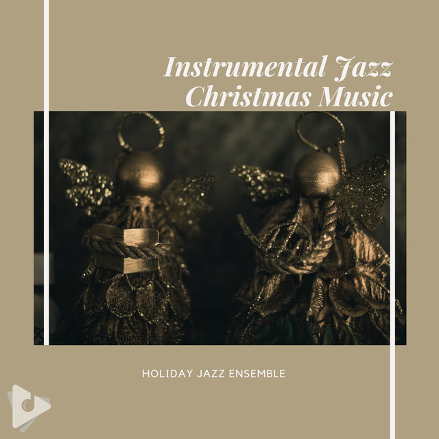 Instrumental Jazz Christmas Music