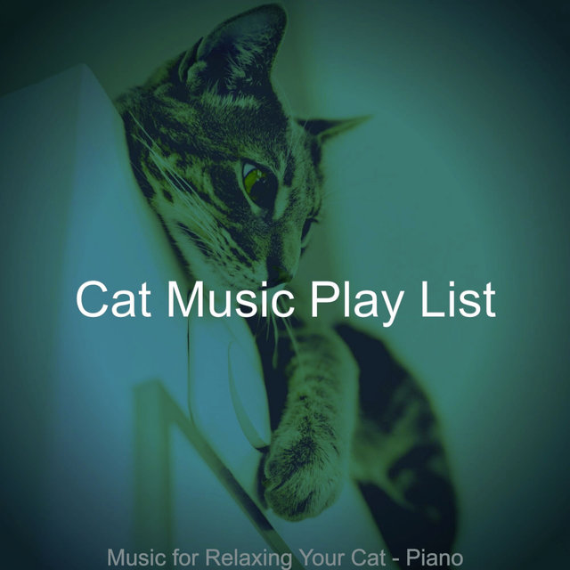 Music for Relaxing Your Cat - Piano