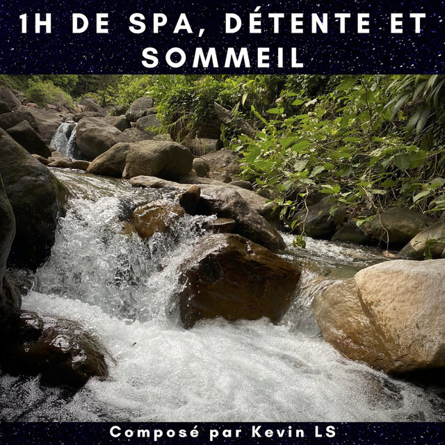 1H de spa, détente et sommeil