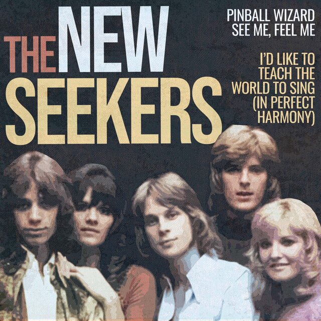 Pinball Wizard / See Me, Feel Me / I'd Like to Teach the World to Sing (In Perfect Harmony) (Rerecorded Version)