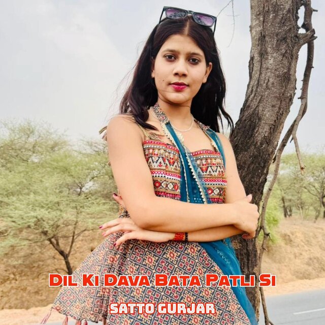 Dil Ki Dava Bata Patli Si
