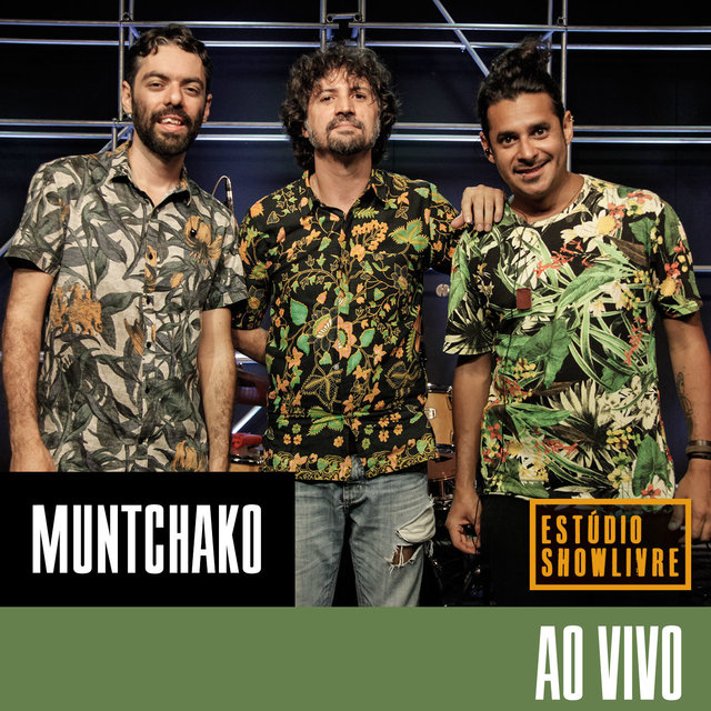 Muntchako no Estúdio Showlivre (Ao Vivo)