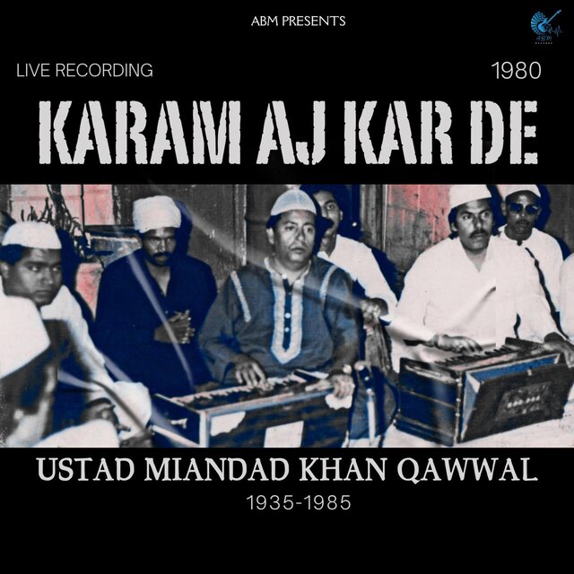 Karam Aj Kar De