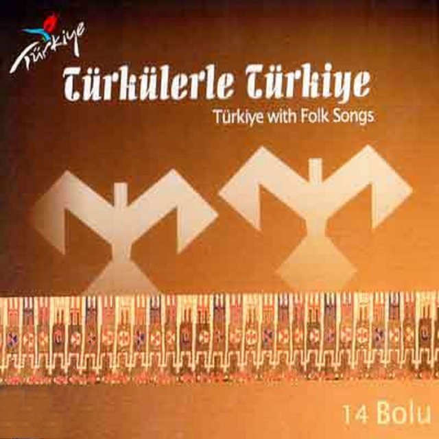 Türkülerle Türkiye, Vol. 14 (Bolu)