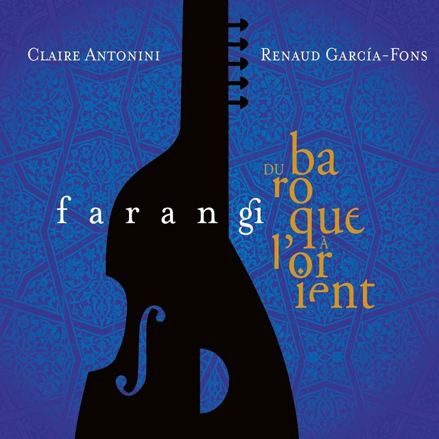 Cover art for album Farangi by Renaud Garcia-Fons, Claire Antonini