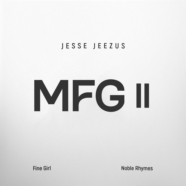 MFG II (feat. Noble Rhymes & Fine Girl)