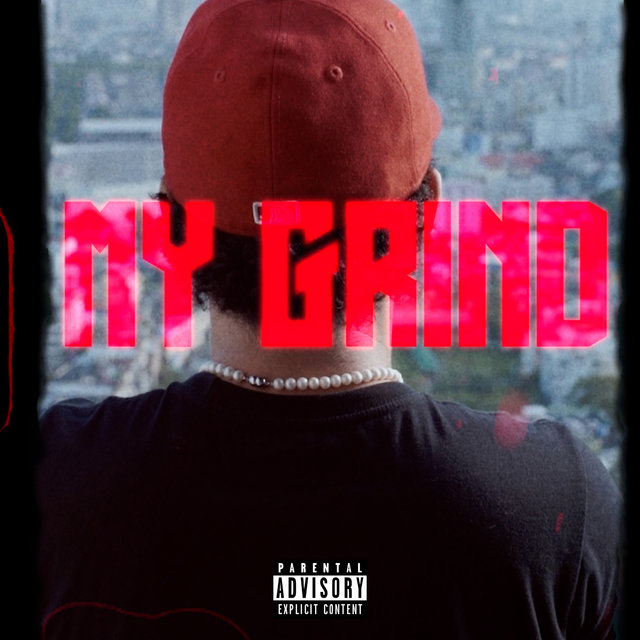 MY GRIND