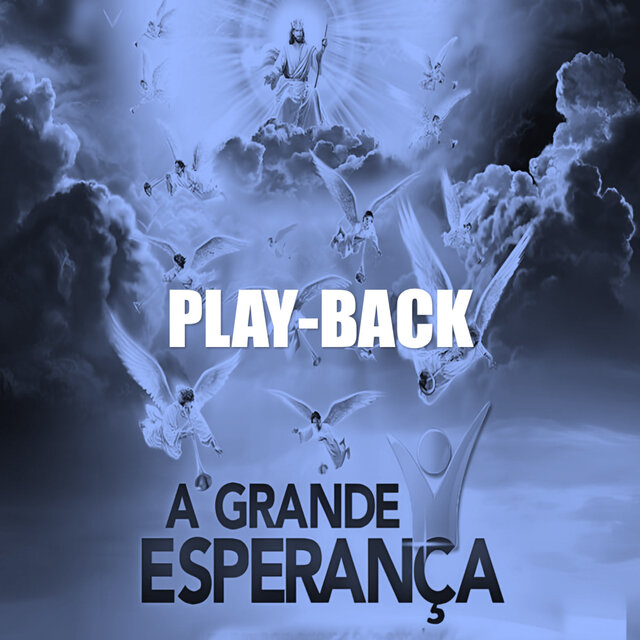 A Grande Esperança (Playback)
