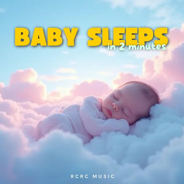Baby Sleep in 2 minutes