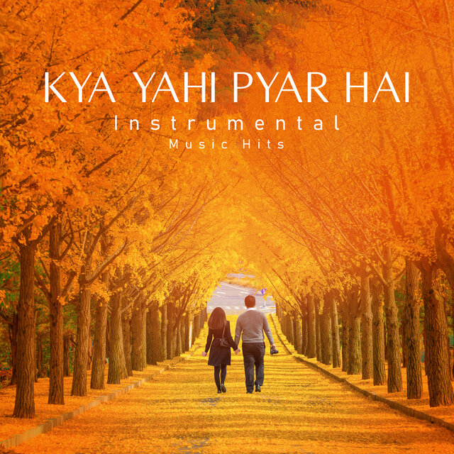 Kya Yahi Pyar Hai (From 