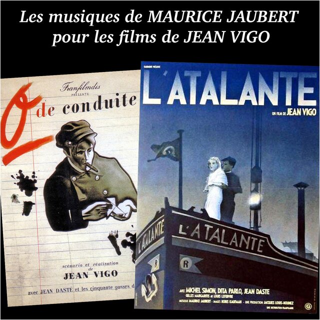 Les musiques de Maurice Jaubert pour les films de Jean Vigo