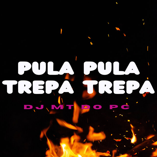 MTG - PULA PULA TREPA TREPA