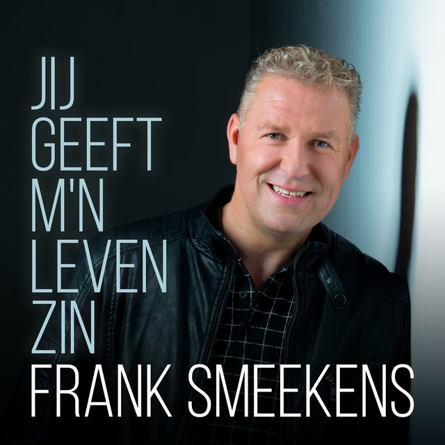 Jij Geeft M'n Leven Zin