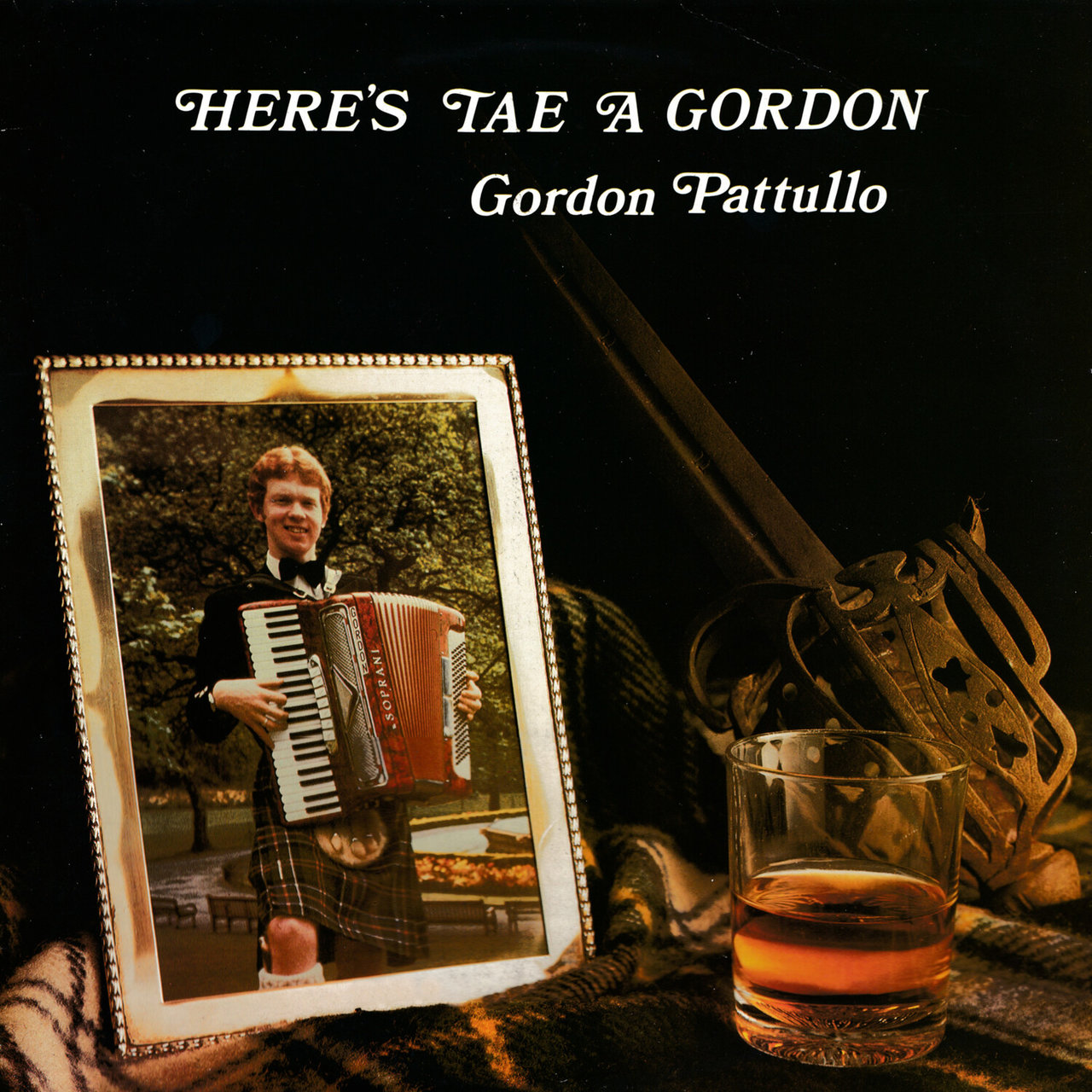 Tu Rae Gordon Here's Tae A Gordon by Gordon Pattullo on TIDAL