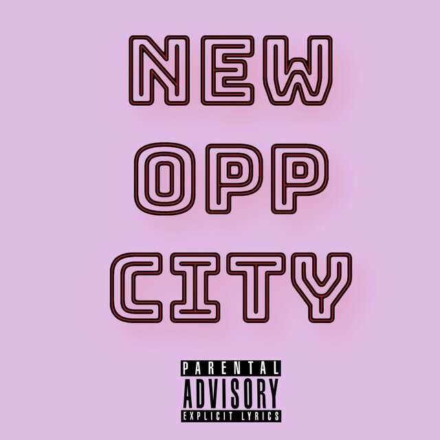 NEW OPP CITY (Versions)