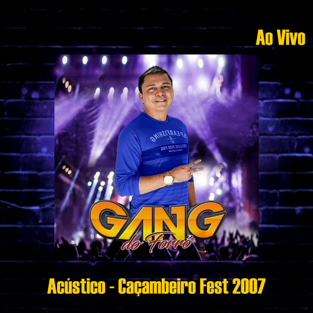 NO CAÇAMBEIRO FESTE 2007 - AO VIVO