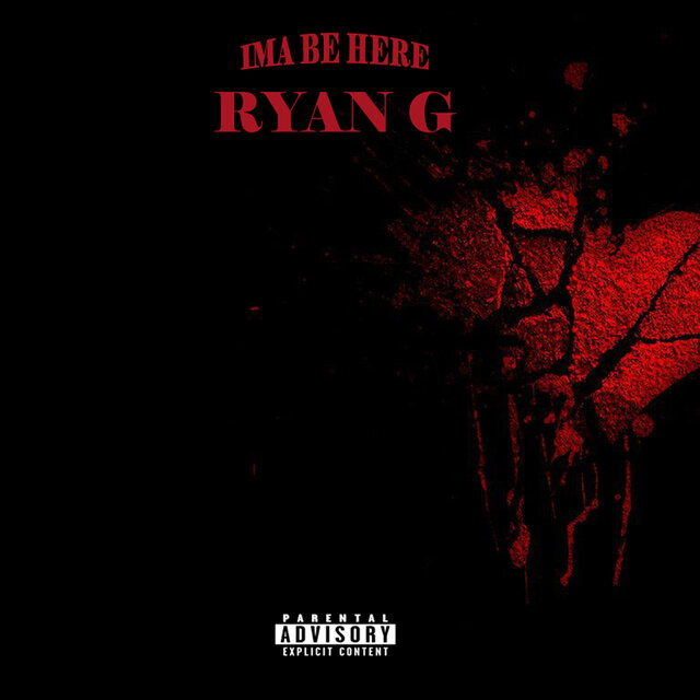 I'ma Be Here