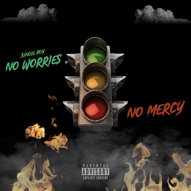 No Worries , No Mercy