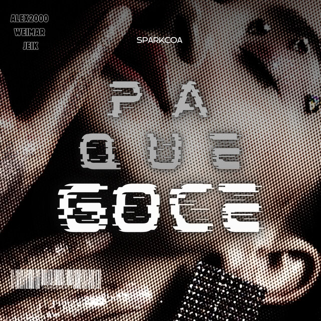 PA QUE GOCE (remastered)