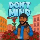 DONT MIND