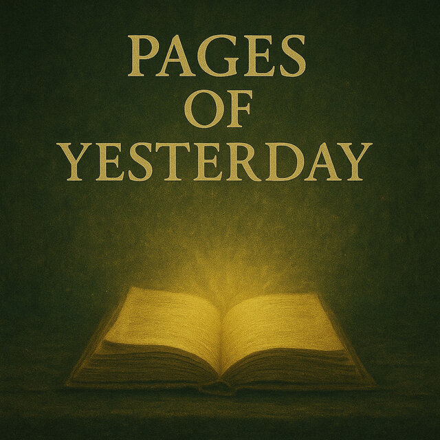 Pages of Yesterday