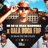 EU SO IA USAR MACONHA x CALA BOCA FDP