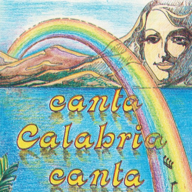 Canta Calabria canta (Muttette e canzoni)