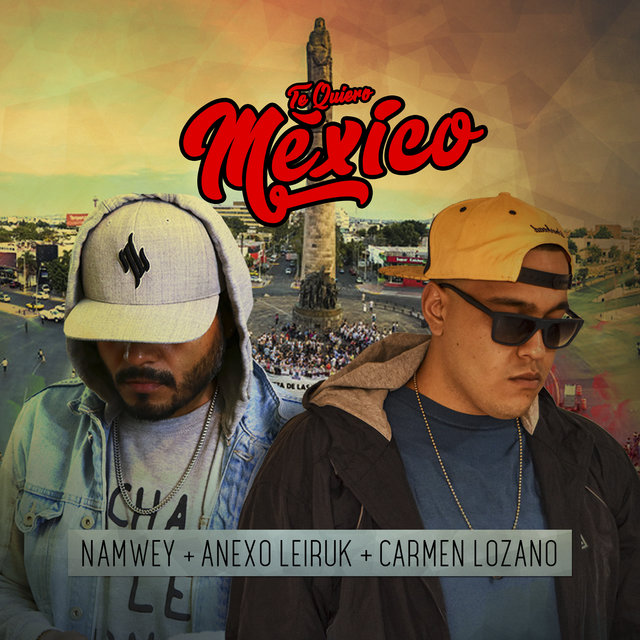 Te Quiero México