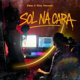 Sol na Cara (feat. Prod. Navroski)