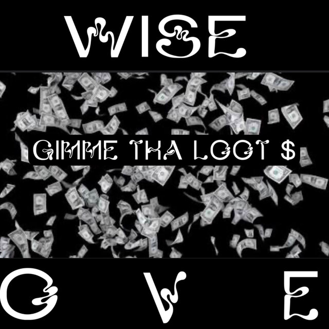 Gimme Tha Loot