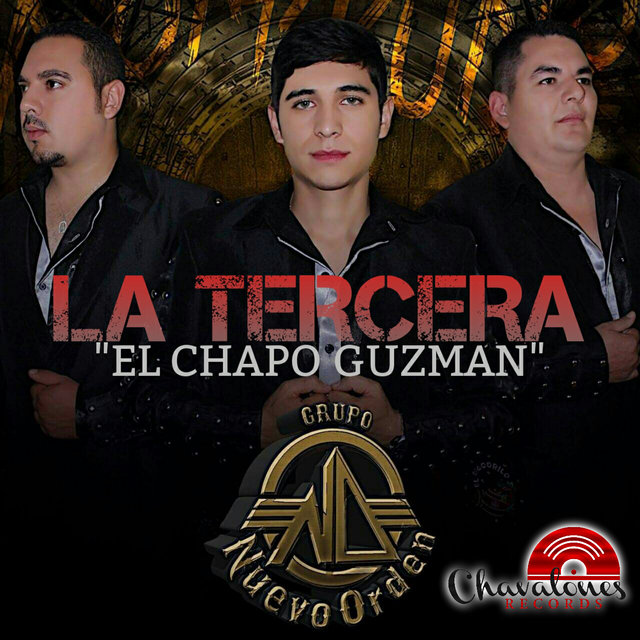 La Tercera: El Chapo Guzman - Single