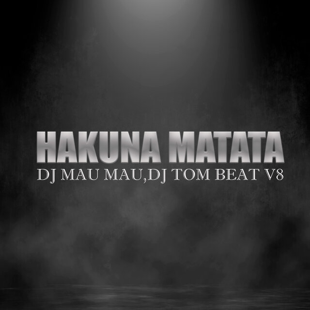Hakuna Matata