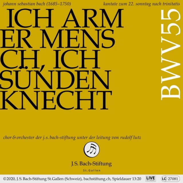Bachkantate, BWV 55 - Ich armer Mensch, ich Sündenknecht (Live)