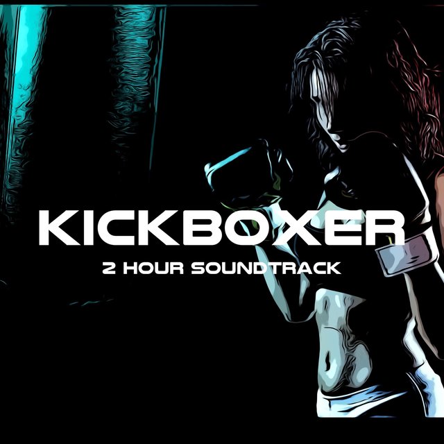 Kickboxer 2 Hour Soundtrack - Workout Dance Music 2018, Top Workout Songs Playlist for Cardio, Cycling, Running