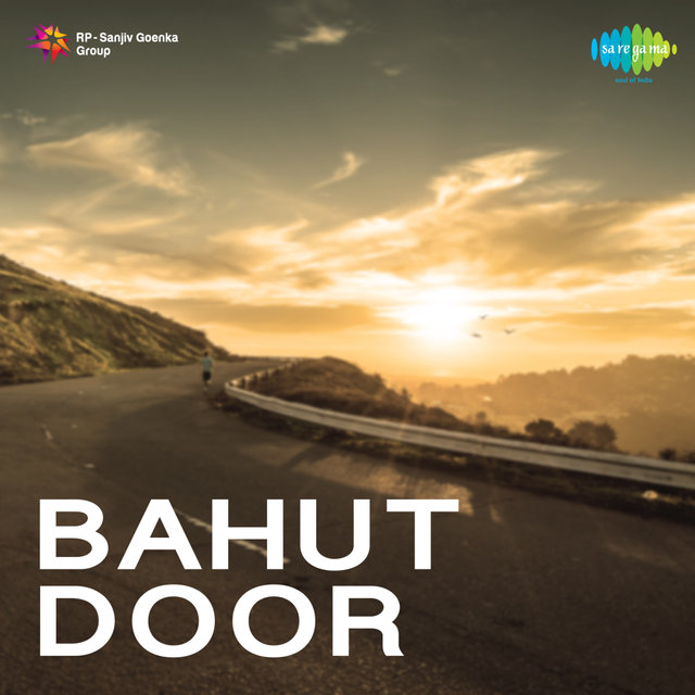 Bahut Door (Original Motion Picture Soundtrack)