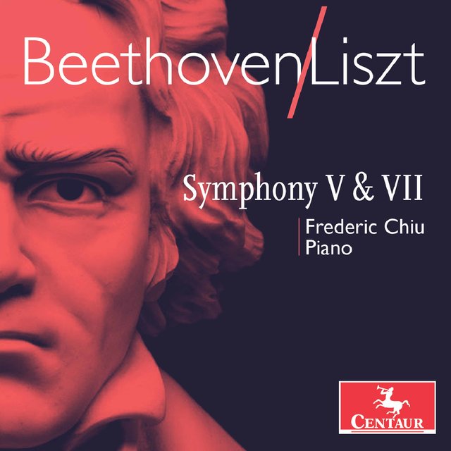 Beethoven: Symphonies Nos. 5 & 7 (Transcr. F. Liszt for Piano)