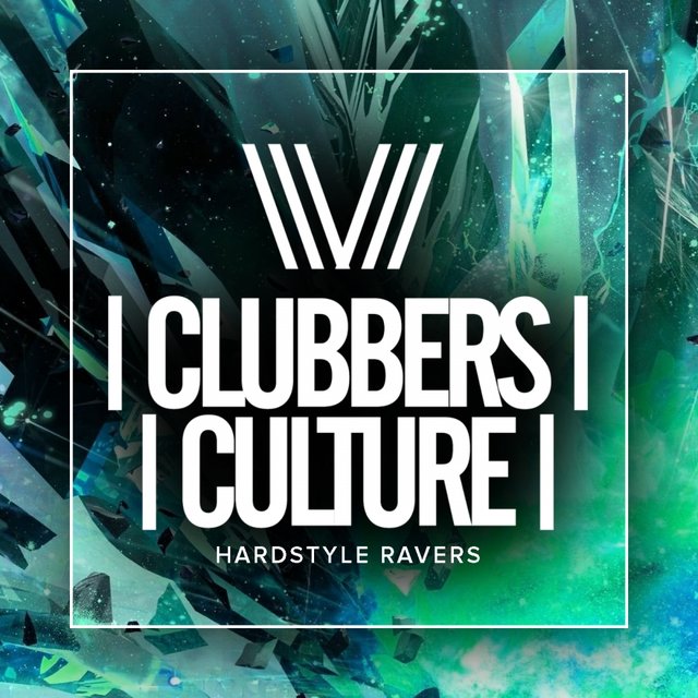 Clubbers Culture: Hardstyle Ravers