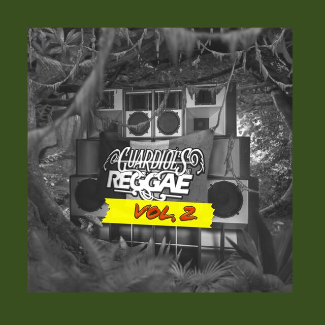 Guardiões do Reggae - Volume 2