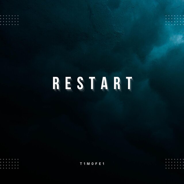 Restart