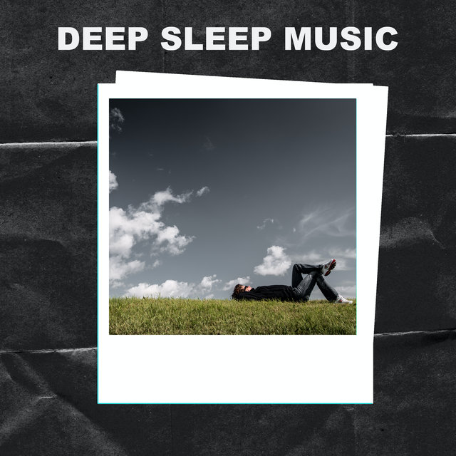 Deep Sleep Music