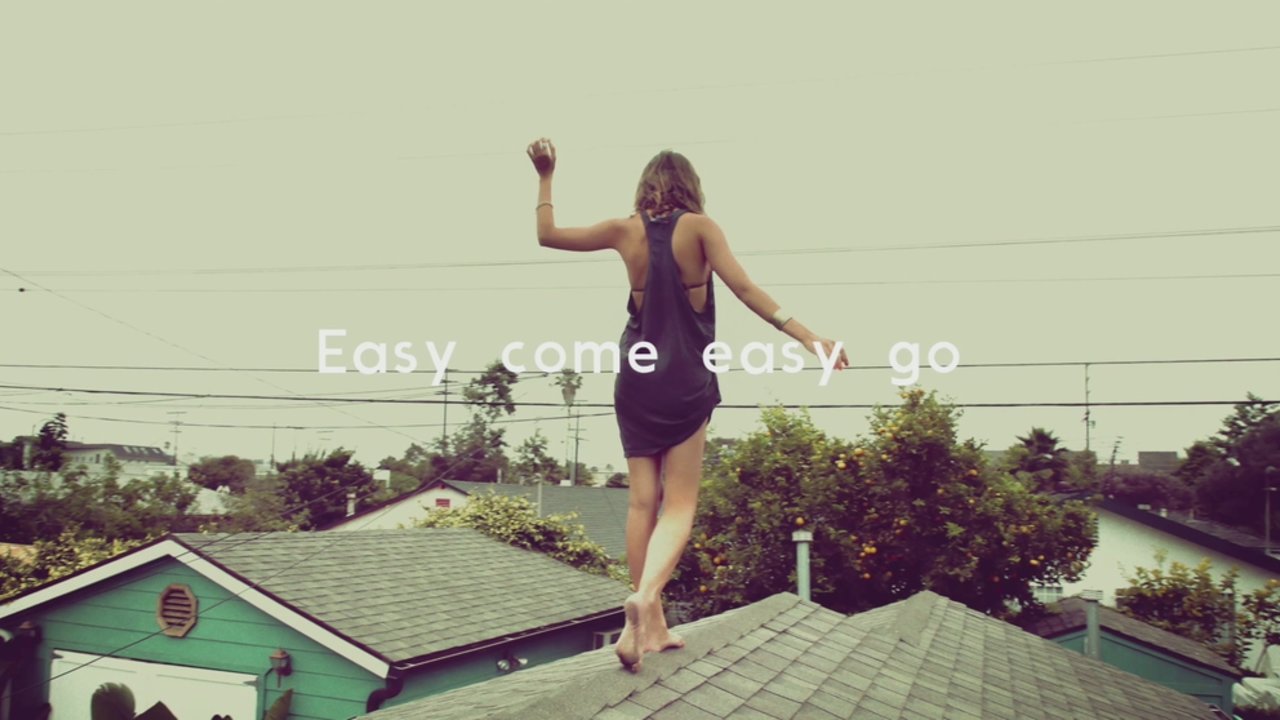 Easy Come Easy Go (Lyrics Video)