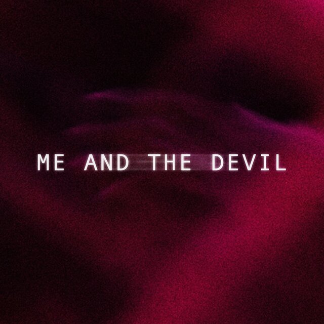 Me and the Devil (Sped Up)