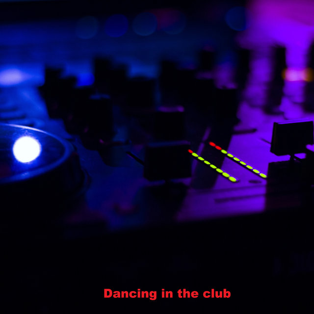 Dancing in the club