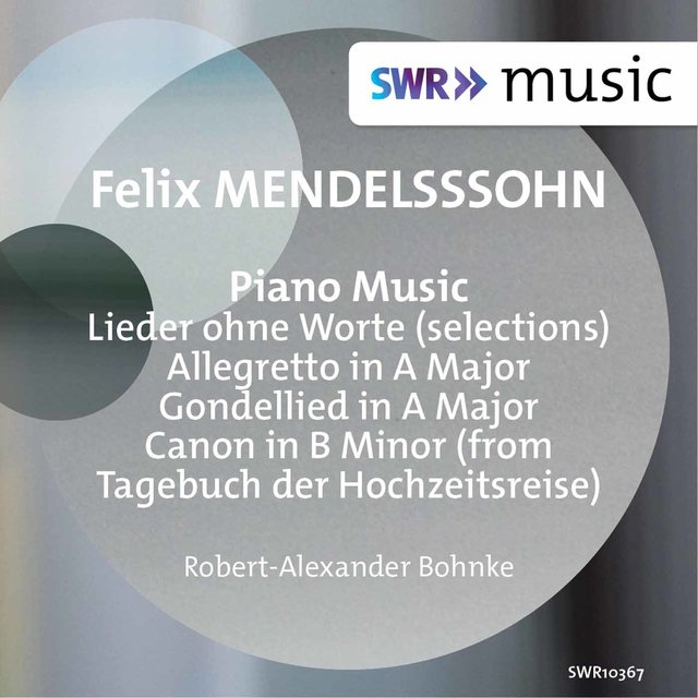 Mendelssohn: Piano Music