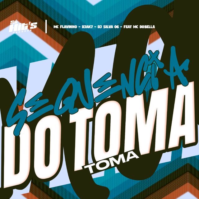 Sequência do Toma Toma