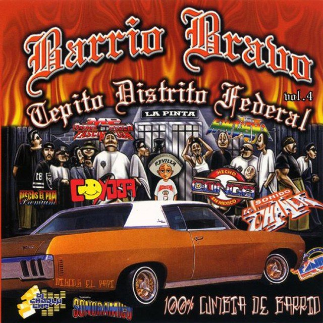 Barrio Bravo - Tepito Distrito Federal, VOL. 4