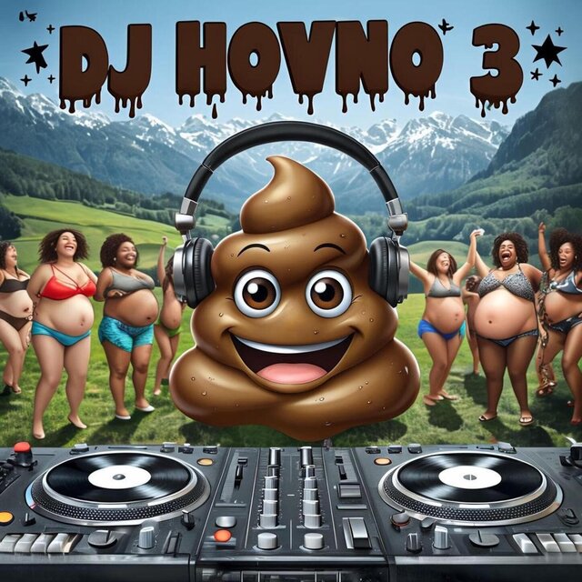 DJ HOVNO 3