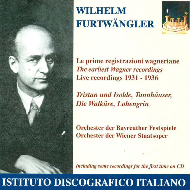 Wagner, R.: Tristan Und Isolde / Tannhauser / Die Walküre (Furtwangler) (1931-1936)