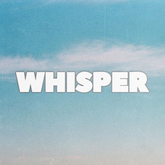 Whisper