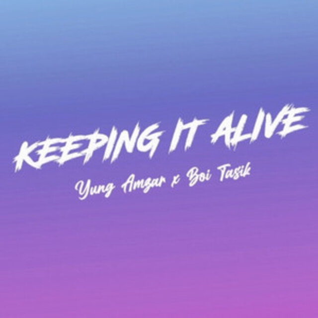 Keeping It Alive (Original)